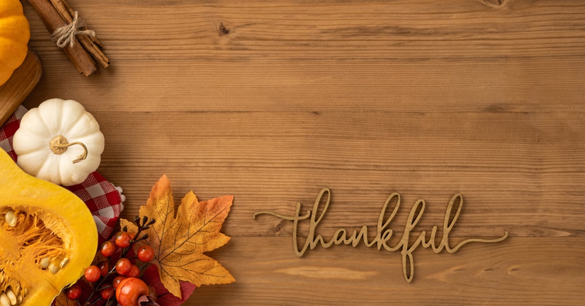 A Season of Thanks and a Future Full of Potential